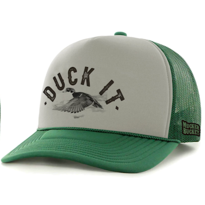 "Duck it" Green Trucker Hat