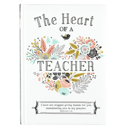 Padded Hardcover Gift Book | Heart Of A Teacher
