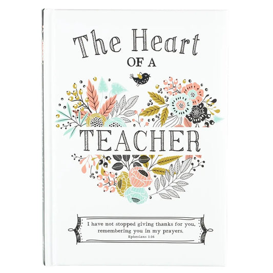Padded Hardcover Gift Book | Heart Of A Teacher