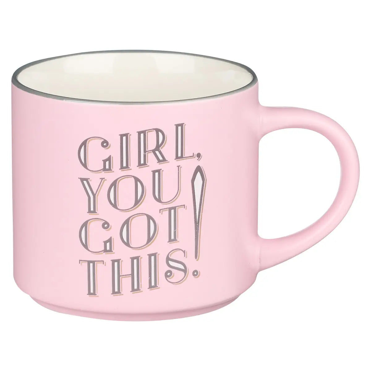 Ceramic Mug | Girl You Got This
