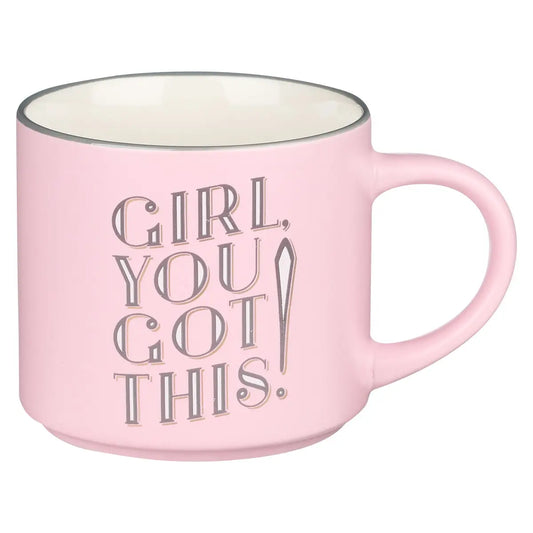Ceramic Mug | Girl You Got This
