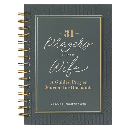 31 Prayers For My Wife | A Guided Prayer Journal